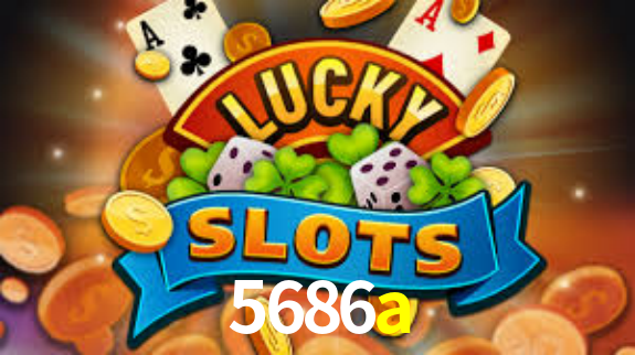 APP rápido e leve da 5686a